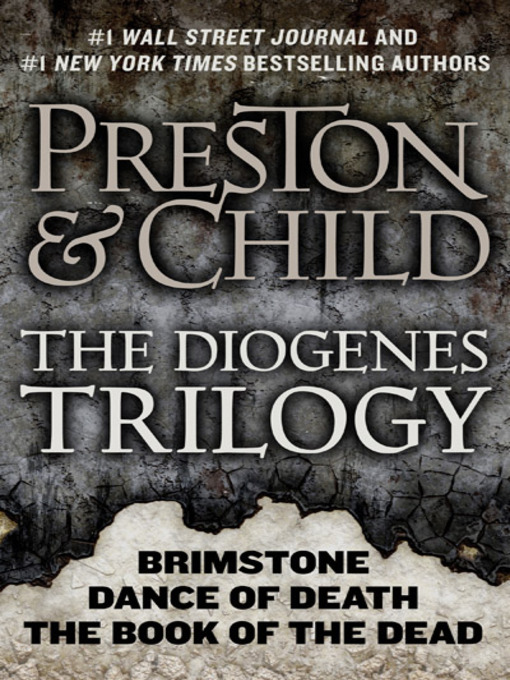 Title details for The Diogenes Trilogy by Douglas Preston - Wait list
